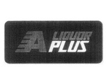 A LIQUOR PLUS