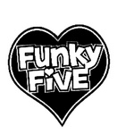 FUNKY FIVE