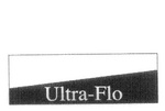 ULTRA-FLO