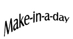 MAKE-IN-A-DAY