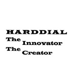 HARDDIAL THE INNOVATOR THE CREATOR
