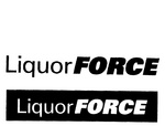 LIQUOR FORCE
