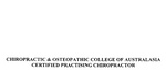 CHIROPRACTIC & OSTEOPATHIC COLLEGE OF AUSTRALASIA CERTIFIED PRACTISING CHIROPRACTOR
