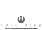 H EURO HOME MADE IN GERMANY
