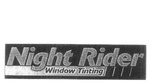 NIGHT RIDER WINDOW TINTING