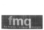 FMQ BY SCARPA FOOTWEAR DESIGNS