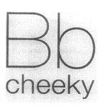 BB CHEEKY