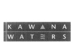 KAWANA WATERS