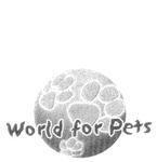 WORLD FOR PETS