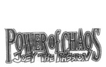 POWER OF CHAOS JOEY THE PASSION