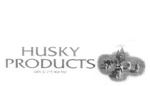 HUSKY PRODUCTS
