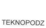 TEKNOPODZ
